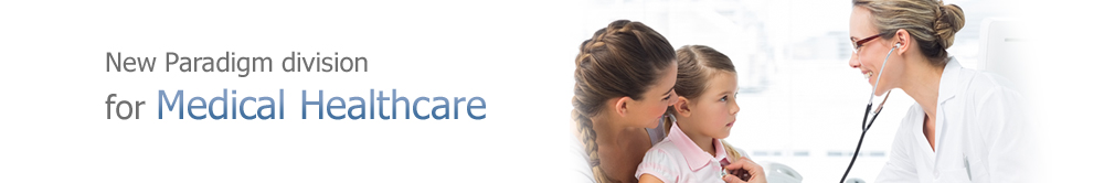 New Paradigm division for Medical Healthcare